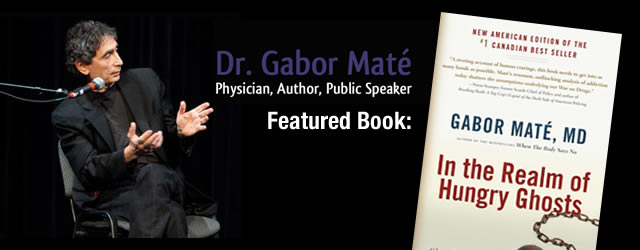 the Realm of Hungry Ghosts” by Dr. Gabor Mate - Book The Parent Child Center of Tulsa